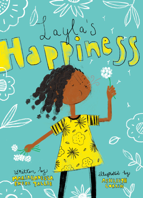 Layla's Happiness -  Mariahadessa Ekere Tallie