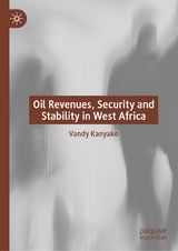 Oil Revenues, Security and Stability in West Africa - Vandy Kanyako