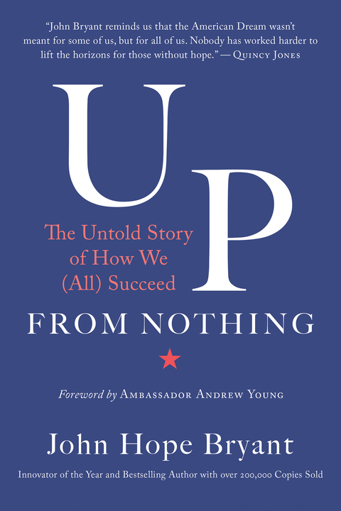 Up from Nothing - John Hope Bryant