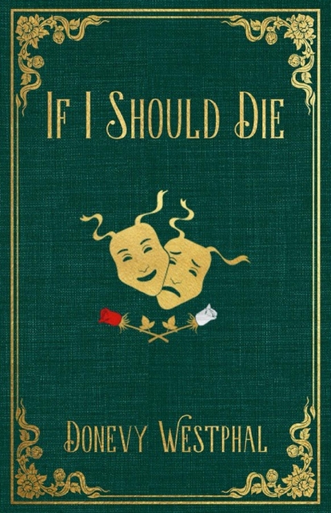 If I Should Die - Donevy L Westphal