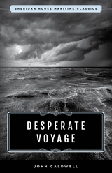 Desperate Voyage -  John Caldwell