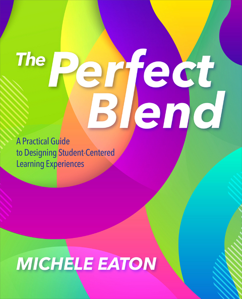 Perfect Blend -  Michele Eaton