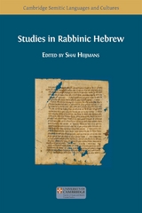 Studies in Rabbinic Hebrew - Shai Heijmans