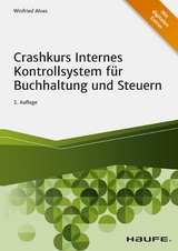 Crashkurs Internes Kontrollsystem für Buchhaltung und Steuern -  Winfried Alves