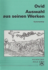 Auswahl aus seinen Werken - Ovid Ovid