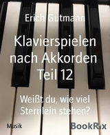 Klavierspielen nach Akkorden  Teil 12 - Erich Gutmann