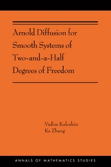 Arnold Diffusion for Smooth Systems of Two and a Half Degrees of Freedom -  Vadim Kaloshin,  Ke Zhang