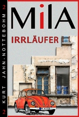 Mila - Irrläufer - Kurt Jahn-Nottebohm