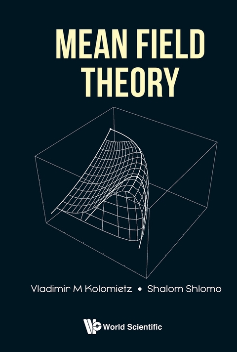 Mean Field Theory -  Shlomo Shalom Shlomo,  Kolomietz Vladimir M Kolomietz