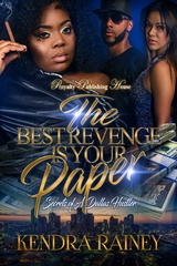 Best Revenge is Your Paper -  Kendra Rainey