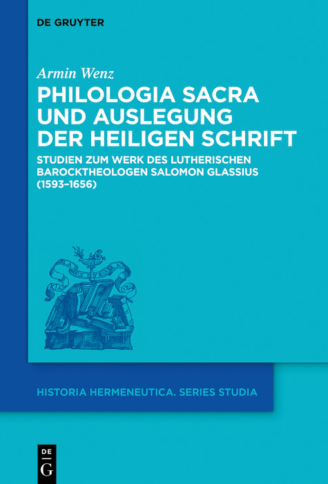 Philologia Sacra und Auslegung der Heiligen Schrift -  Armin Wenz