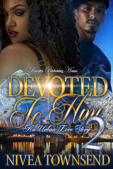 Devoted To Him 2 -  Nivea Townsend