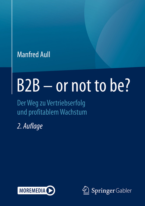 B2B - or not to be? -  Manfred Aull