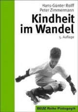 Kindheit im Wandel - Rolff, Hans G; Zimmermann, Peter