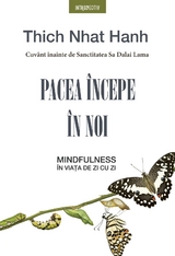 Pacea începe în noi - Thich Nhat Hanh