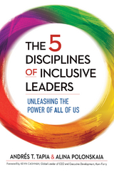 5 Disciplines of Inclusive Leaders -  Alina Polonskaia,  Andres T Tapia