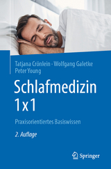 Schlafmedizin 1x1 -  Tatjana Crönlein,  Wolfgang Galetke,  Peter Young