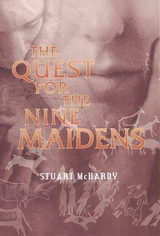 Quest for the Nine Maidens -  Stuart McHardy
