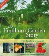 The Findhorn Garden Story -  The Findhorn Community