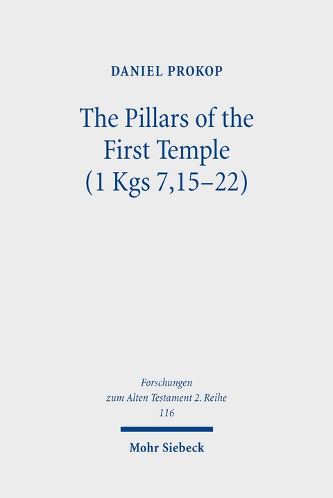 The Pillars of the First Temple (1 Kgs 7,15-22) -  Daniel Prokop