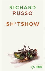 Sh*tshow -  Richard Russo