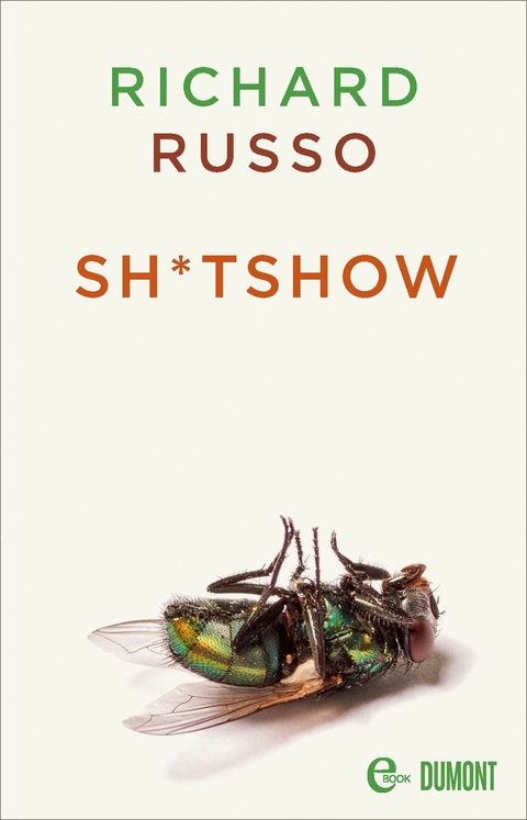 Sh*tshow -  Richard Russo