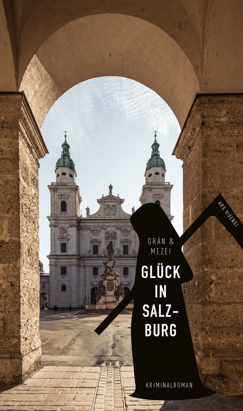 Glück in Salzburg (eBook) - Christine Grän, Hannelore Mezei
