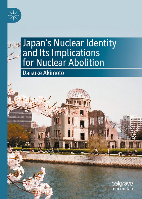 Japan's Nuclear Identity and Its Implications for Nuclear Abolition -  Daisuke Akimoto