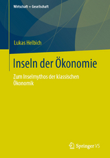 Inseln der Ökonomie - Lukas Helbich