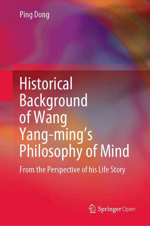 Historical Background of Wang Yang-ming's Philosophy of Mind -  Ping Dong