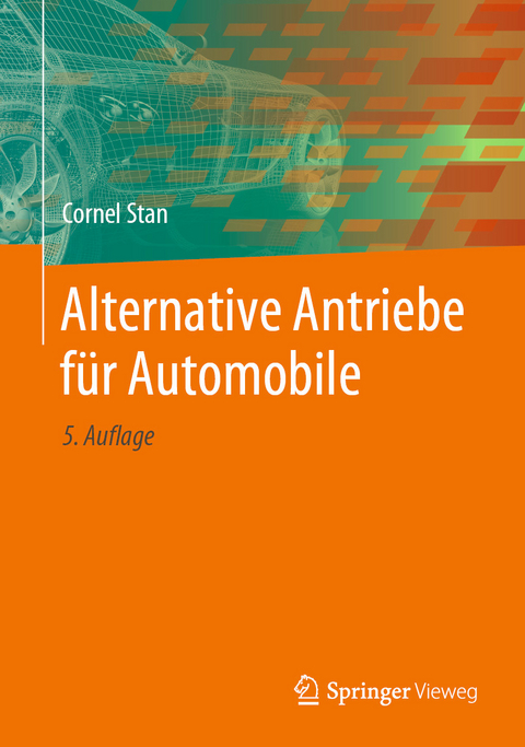 Alternative Antriebe für Automobile -  Cornel Stan