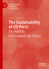 The Sustainability of Oil Ports - Xuemuge Wang, Michael Roe, Shaofeng Liu