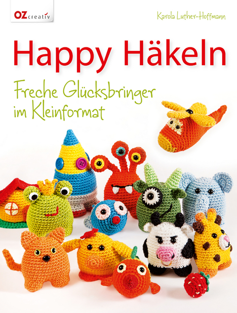 Happy Häkeln - Karola Luther-Hoffmann