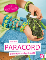 Paracord geknüpft und gehäkelt - Ingrid Moras