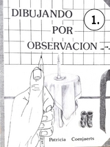 Dibujando por Observacion - Patricia Coenjaerts