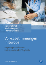 Volksabstimmungen in Europa - Neelke Wagner, Frank Rehmet, Tim Willy Weber