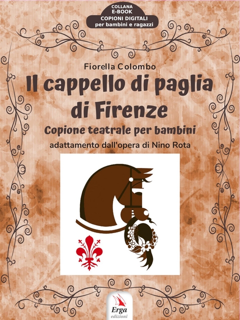 Il cappello di paglia di Firenze - Fiorella Colombo