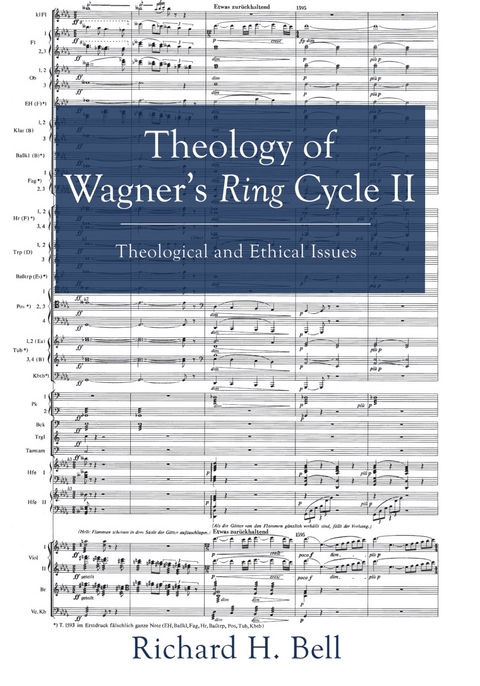 Theology of Wagner’s Ring Cycle II - Richard H. Bell