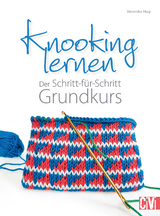 Knooking lernen - Veronika Hug