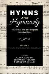 Hymns and Hymnody: Historical and Theological Introductions, Volume 3 - 