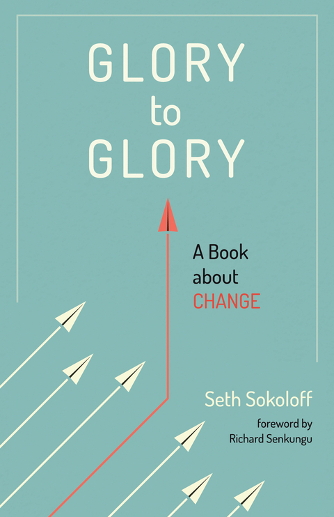 Glory to Glory - Seth Sokoloff