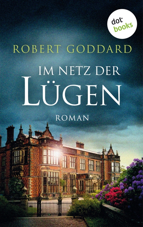 Im Netz der Lügen - Robert Goddard