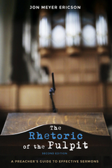 Rhetoric of the Pulpit, Second Edition -  Jon Meyer Ericson