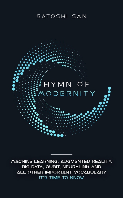 Hymn Of Modernity - San Satoshi