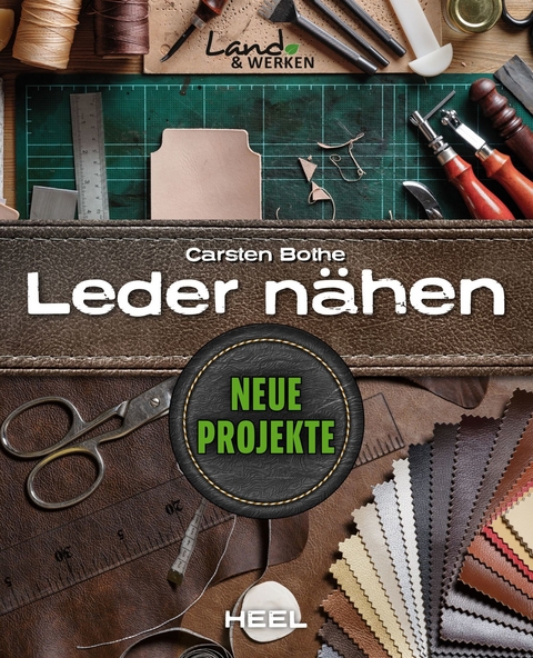 Leder nähen - Neue Projekte - Carsten Bothe