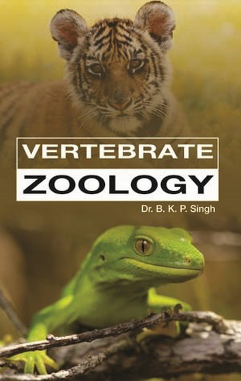 Vertebrate Zoology -  B. K. P. Singh