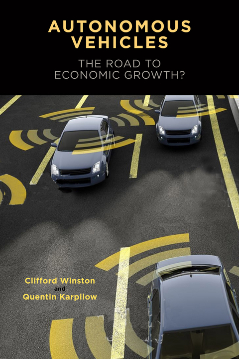 Autonomous Vehicles -  Quentin Karpilow,  Clifford Winston