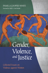 Gender, Violence, and Justice - Pamela Cooper-White