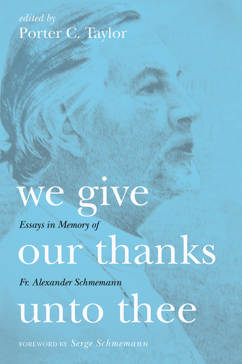 We Give Our Thanks Unto Thee - 