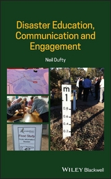 Disaster Education, Communication and Engagement -  Neil Dufty